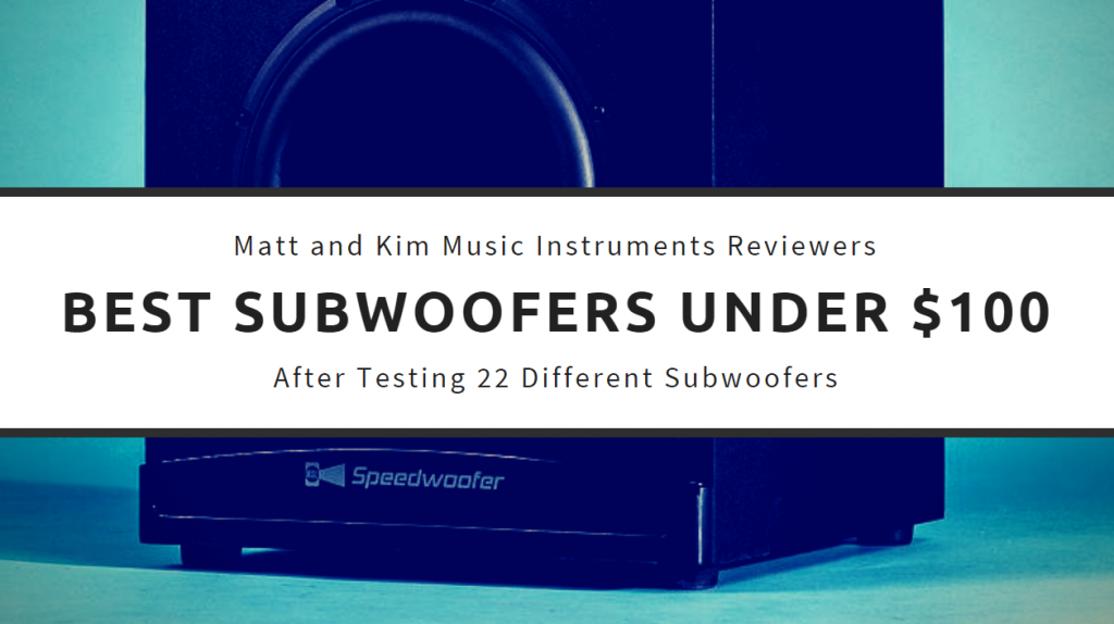 Best Subwoofers Under 100 LaptrinhX / News